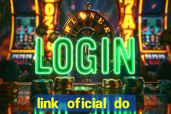 link oficial do jogo do tigre